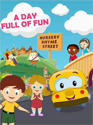 Nursery Rhyme Street - A Day Full Of Fun
