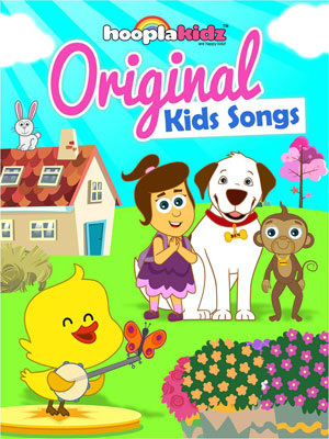 Original Kids Songs By HooplaKidz